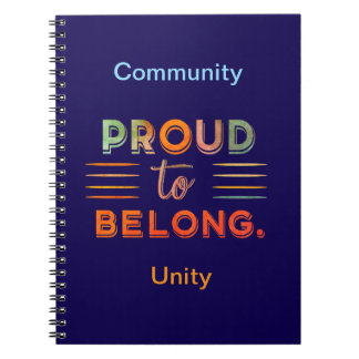 Proud to Belong – Inspiring Statement Design - Notebook