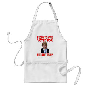 PROUD TO HAVE VOTED FOR PRESIDENT TRUMP STANDARD APRON
