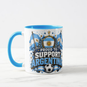 PROUD TO SUPPORT ARGENTINA Soccer Design Mug