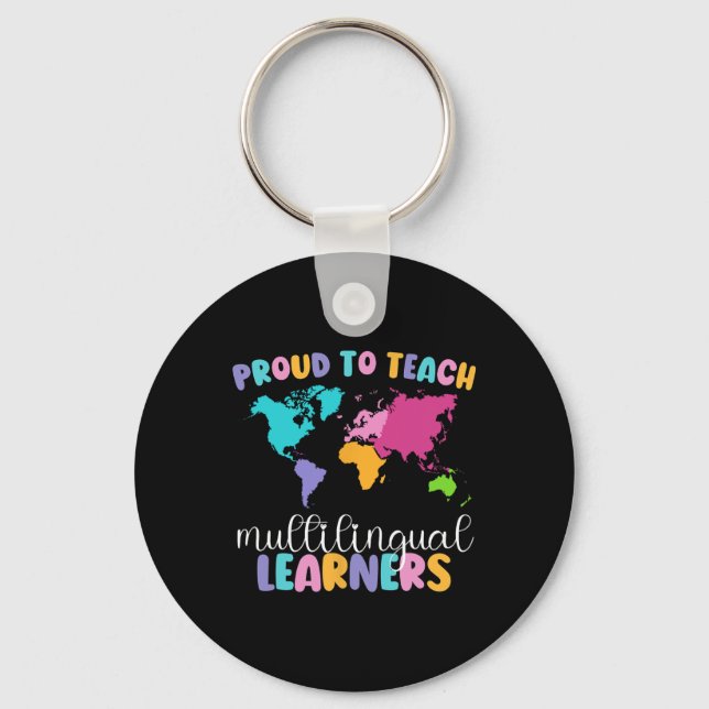 Proud To Teach Multilingual Learner Esl English Te Key Ring (Front)