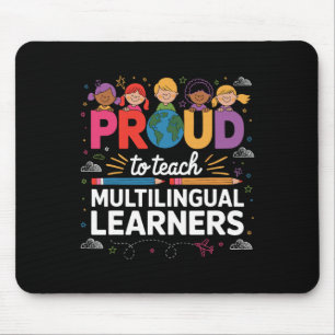 Proud To Teach Multilingual Learners Proud Esl Tea Mouse Pad