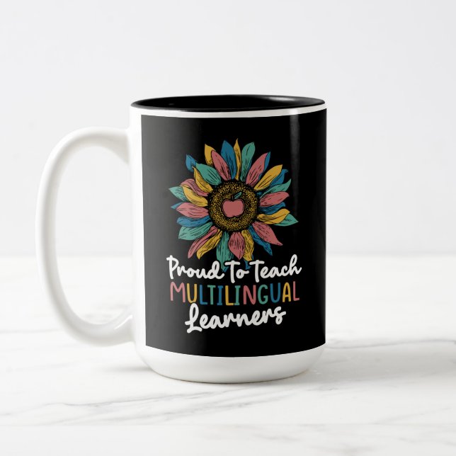 Proud To Teach Multilingual Learners Two-Tone Coffee Mug (Left)