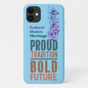 Proud Tradition, Bold Future Fish Border Design - iPhone 11 Case