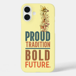 Proud Tradition, Bold Future Fish Border Design - iPhone 16 Plus Case