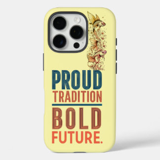 Proud Tradition, Bold Future Fish Border Design - iPhone 16 Pro Case