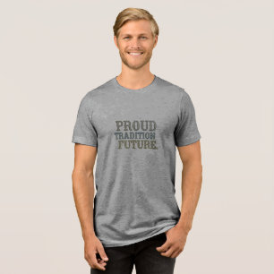 Proud Tradition Bright Future Tri-Blend Shirt