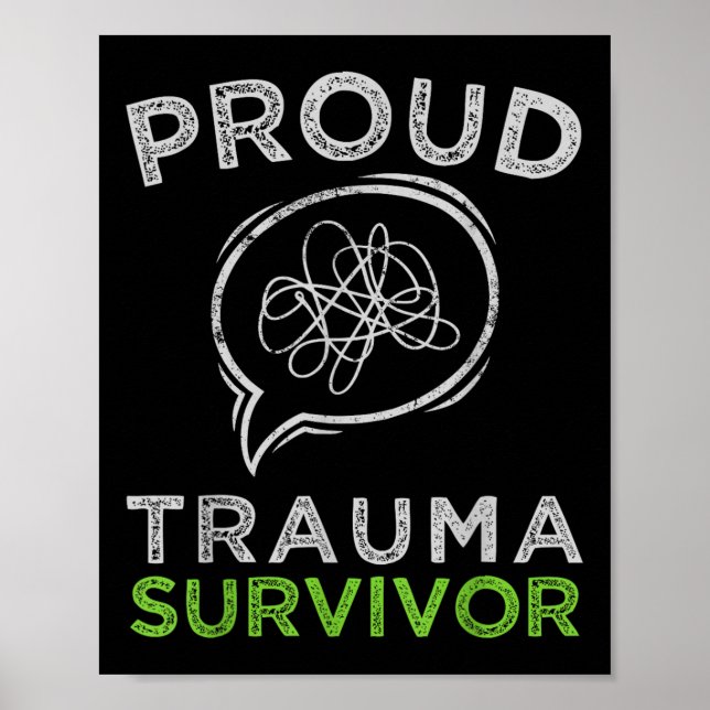 Proud Trauma Survivor Trauma Therapy Mental Health Poster (Front)