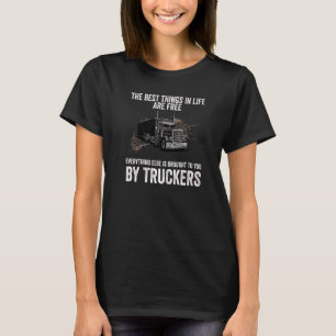 Proud Truck Driver  Quote Trucker Appreciation T-Shirt