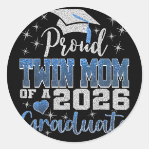 Proud Twin Mum Of A Cl Of 2026 Graduate 2026 Senio Classic Round Sticker