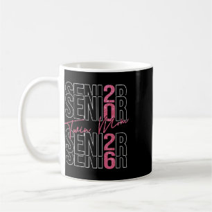 Proud Twin Mum Of Senior 2026 Cl Of 2026 Graduatio Coffee Mug