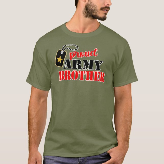 Proud U.S. Army Brother T-Shirt (Front)