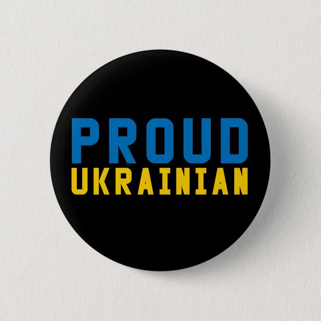 Proud Ukrainian 6 Cm Round Badge (Front)