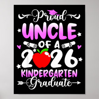 Proud uncle of 2026 kindergarten graduate grad poster