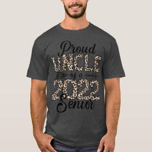 Proud Uncle of a 2022 Senior 22 Leopard Class 2022 T-Shirt