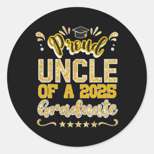 Proud Uncle Of A 2025 Graduate Cl Senior Graduatio Classic Round Sticker