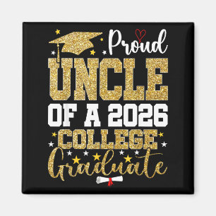 Proud uncle of a 2026 college graduate magnet