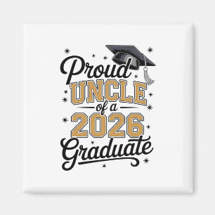 Proud Uncle Of A 2026 Graduate Gold Graduation Magnet