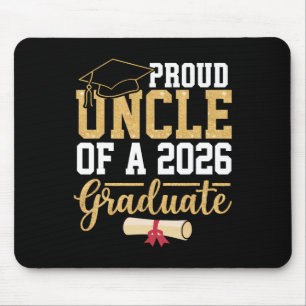 Proud Uncle Of A 2026 Graduate Senior Cl Of 2026 G Mouse Pad