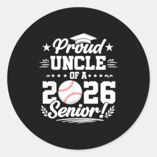 Proud uncle of a 2026 senior baseball graduate classic round sticker