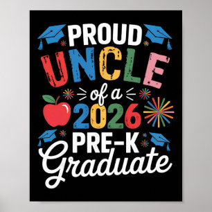 Proud Uncle Of A Cl 2026 Pre-k Graduate Graduation Poster