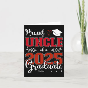 Proud Uncle Of A Cl Of 2025 Graduate For Graduatio Card