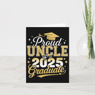 Proud Uncle Of A Cl Of 2025 Graduate Senior Gradua Card