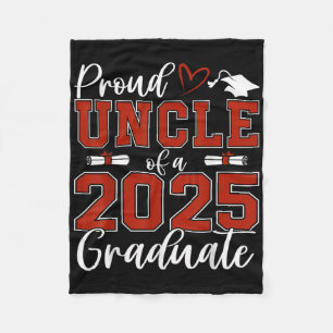 Proud Uncle Of A Cl Of 2025 Graduate Senior Gradua Fleece Blanket
