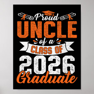 Proud Uncle Of A Cl Of 2026 Graduate Graduation 20 Poster