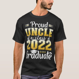 Proud Uncle of a Class of 2022 Graduate Senior 22 T-Shirt