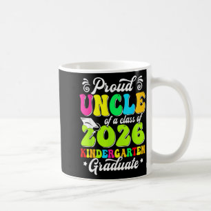 Proud uncle of a class of 2026 graduate senior coffee mug