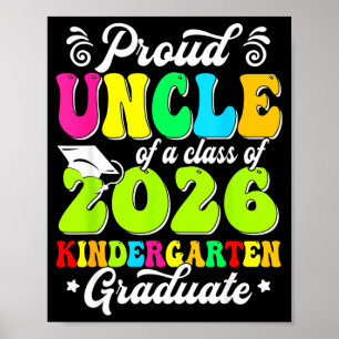 Proud uncle of a class of 2026 graduate senior poster