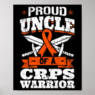 Proud Uncle Of A Crps Warrior Rsd Awareness Ribbon Poster
