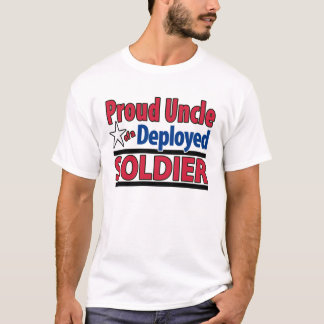 Proud Uncle of a Deployed Soldier with Name T-Shirt