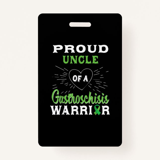 Proud Uncle Of A Gastroschisis Warrior Awareness . ID Badge (Front)