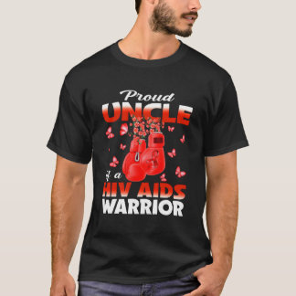 Proud Uncle Of A Hiv Aids Warrior Awareness T-Shirt