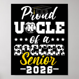 Proud Uncle Of A Soccer Senior 2026 Graduation Gif Poster