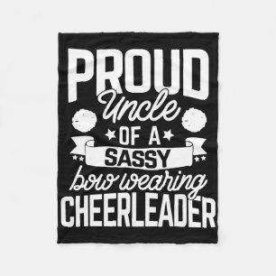 Proud Uncle Of A Sy Bow Wearing Cheerleader Cheerl Fleece Blanket