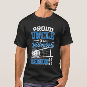 Proud Uncle of a Volleyball Senior Class 2027 Grad T-Shirt