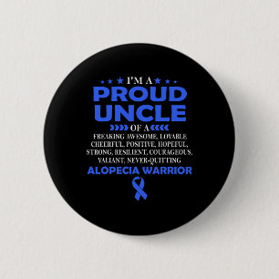 Proud Uncle Of Alopecia Warrior T 6 Cm Round Badge