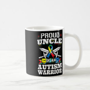 Proud Uncle Of An Autism Warrior Autistic Awarenes Coffee Mug