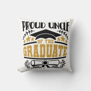 Proud Uncle Of The Graduate Cushion