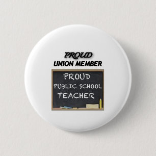 PROUD UNION TEACHER 6 CM ROUND BADGE