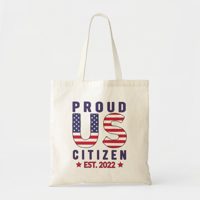 Proud USA Citizen Est. 2022, New  American Citizen Tote Bag (Front)