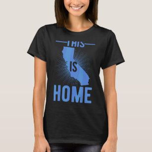 Proud Usa Fan State  This Is Home Map California T-Shirt