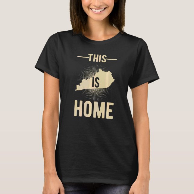 Proud Usa Fan State  This Is Home Map Kentucky T-Shirt (Front)