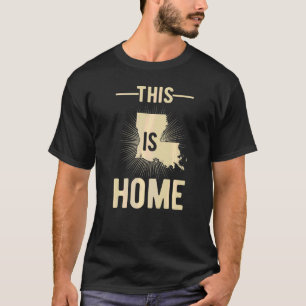 Proud Usa Fan State  This Is Home Map Louisiana T-Shirt