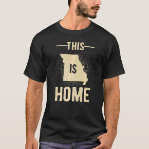 Proud Usa Fan State This Is Home Map Missouri 1 T-Shirt