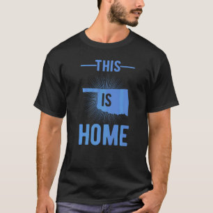 Proud Usa Fan State  This Is Home Map Oklahoma T-Shirt