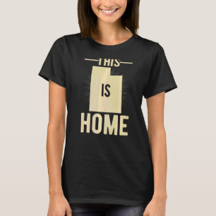 Proud Usa Fan State This Is Home Map Utah T-Shirt