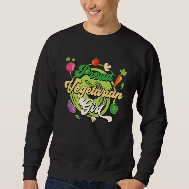 Proud Vegetarian Girl World Vegetarian Day Vegan L Sweatshirt (Front)